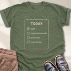 Today Exist T-Shirt