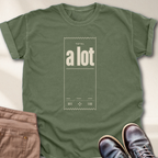 Total a Lot T-Shirt
