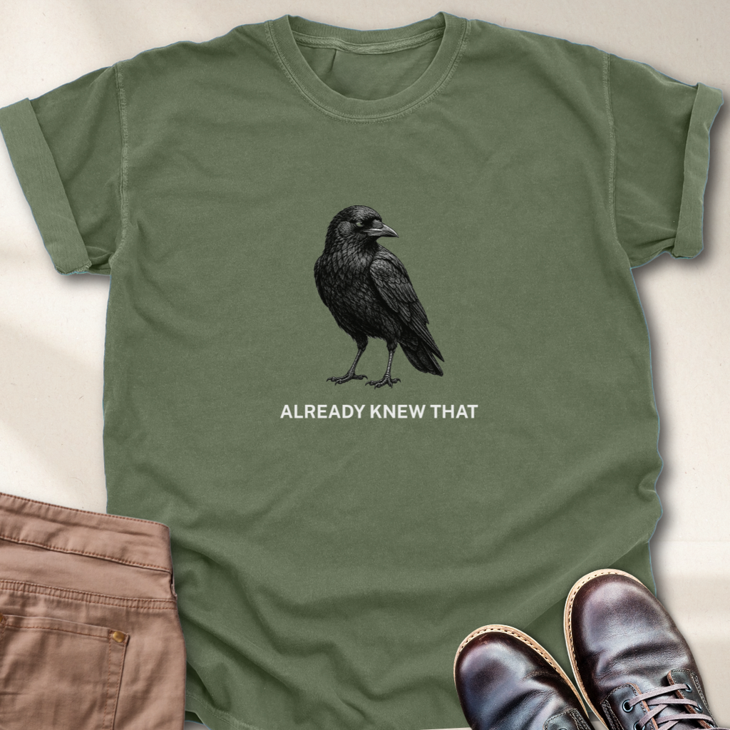 Already Knew That T-Shirt