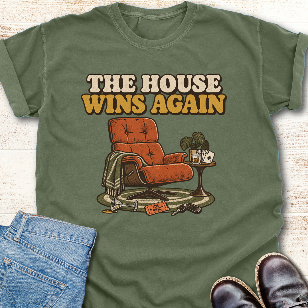 House Wins Again T-Shirt