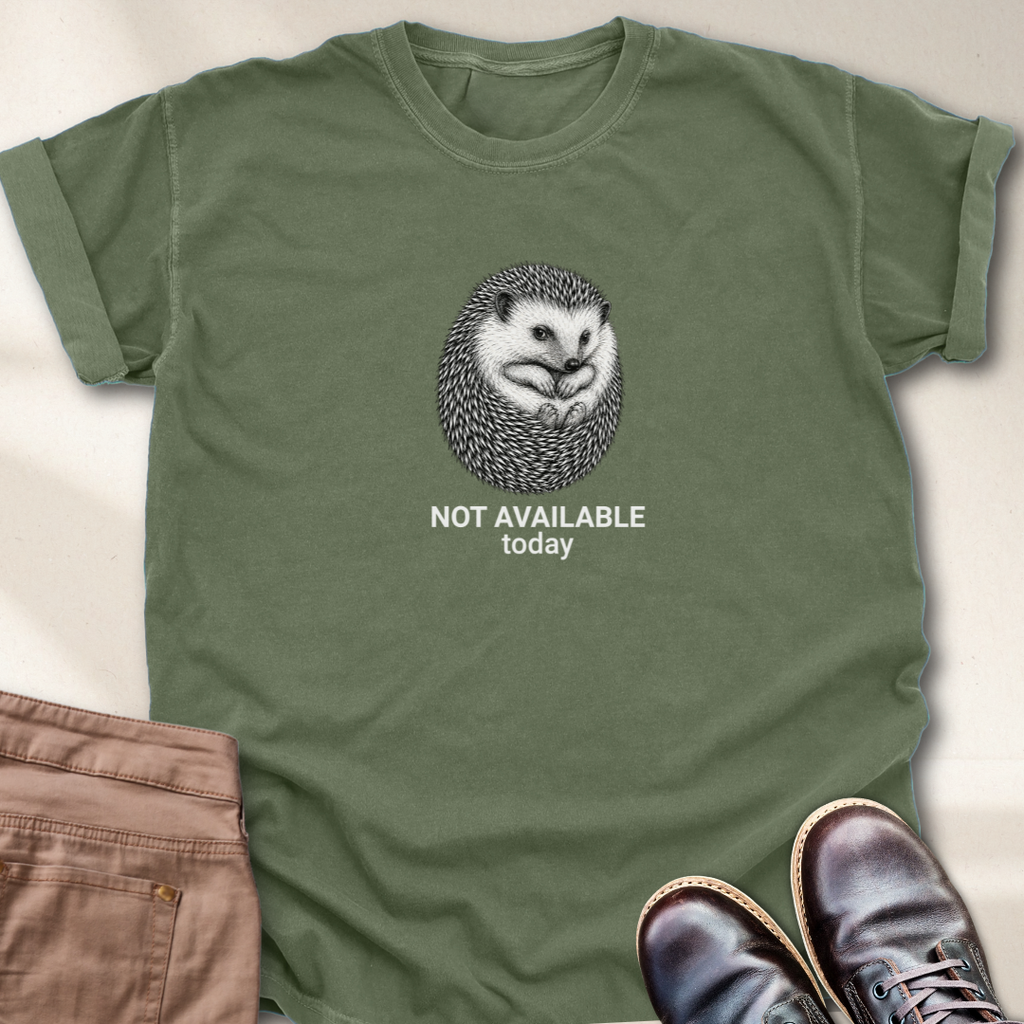 Not Available Today T-Shirt
