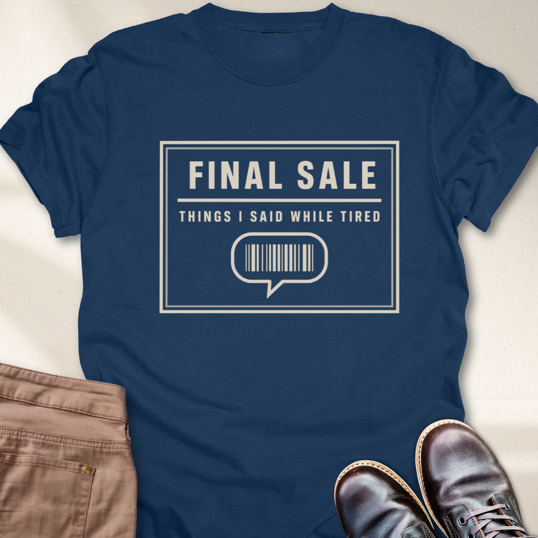 Final Sale T-Shirt