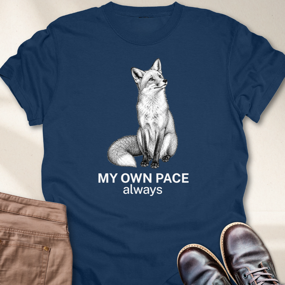 My Own Pace Always T-Shirt