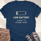 Low Battery T-Shirt