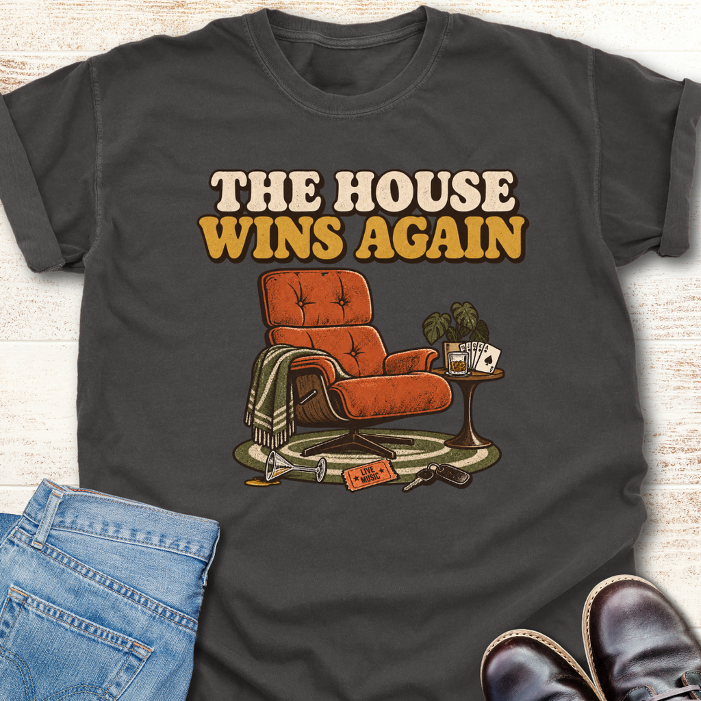 House Wins Again T-Shirt