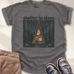 Shelter in Place T-Shirt
