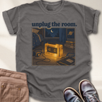 Unplug The Room T-Shirt