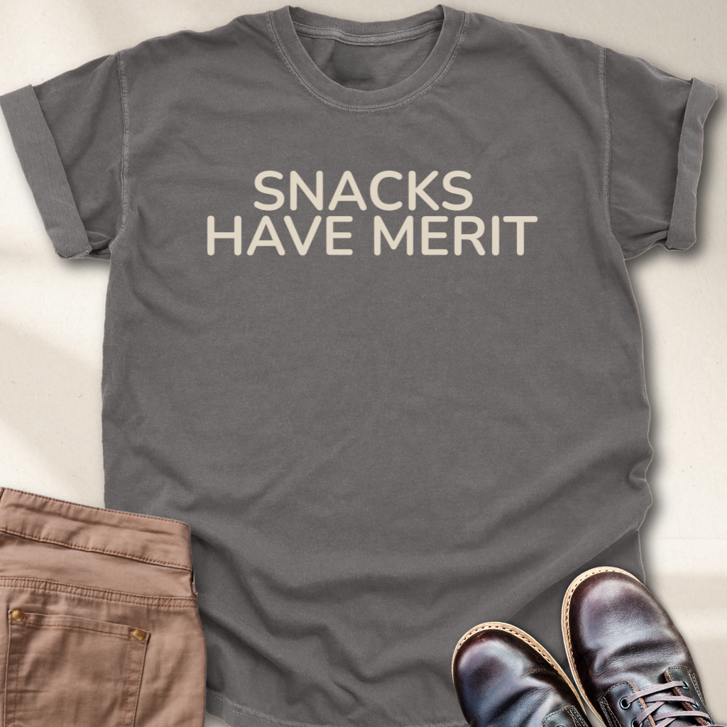 Snacks Have Merit T-Shirt