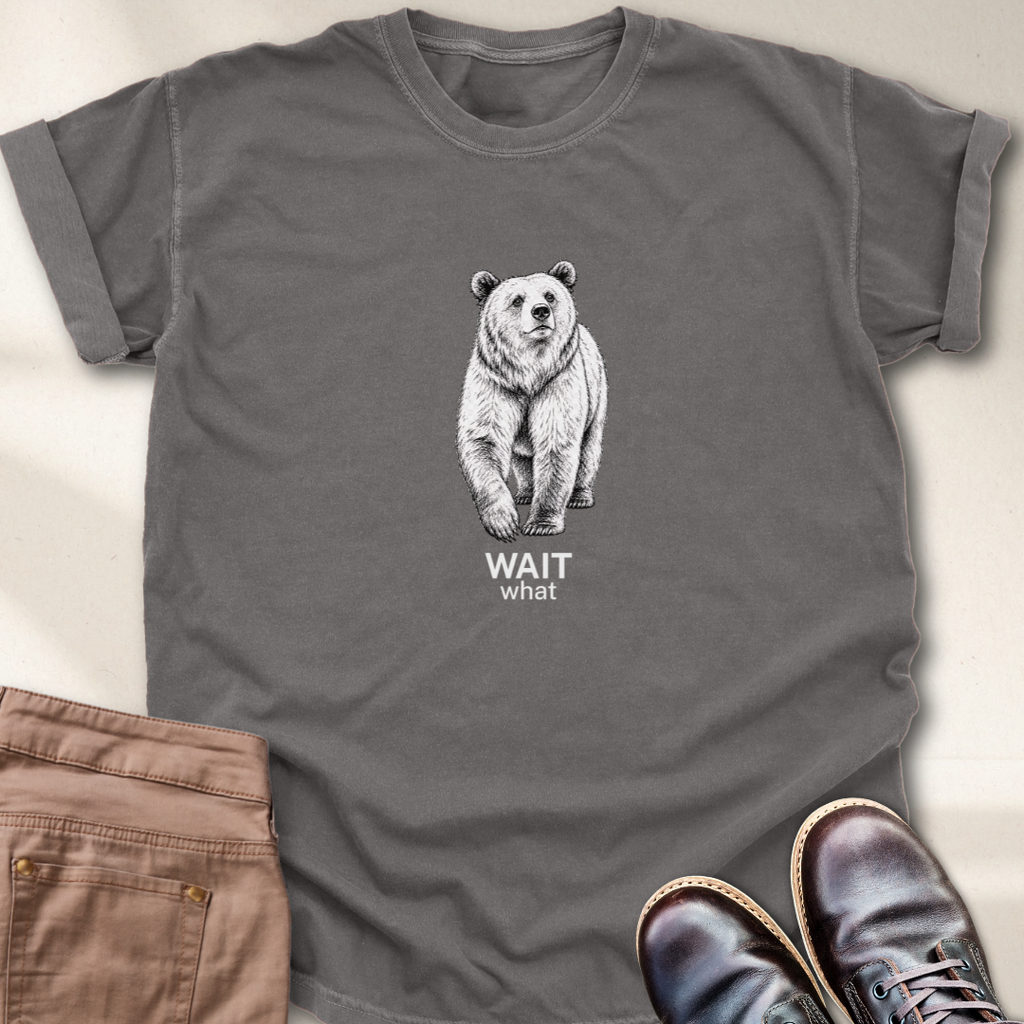 Wait What T-Shirt