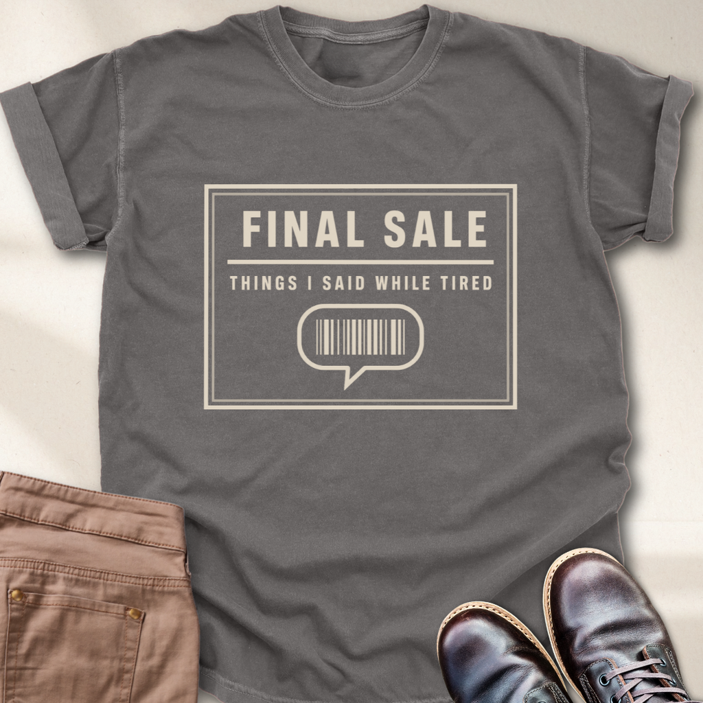 Final Sale T-Shirt