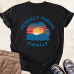 Perfect Timing T-Shirt
