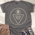 Outlook Not So Good T-Shirt